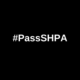 Join Us to #PassSHPA!
